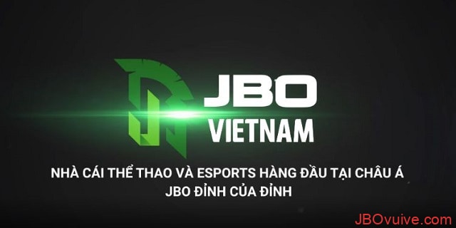 JBO là nhà cái thể thao và Esport trực tuyến hàng đầu tại Châu Á