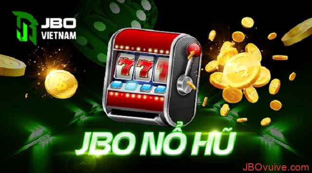 Ảnh 1: Slot Game JBO nổ hũ là gì?